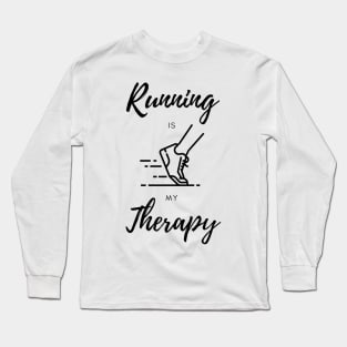 Running is my Therapy Sport Funny Long Sleeve T-Shirt